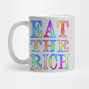 Eat The Rich Colorfully Mug